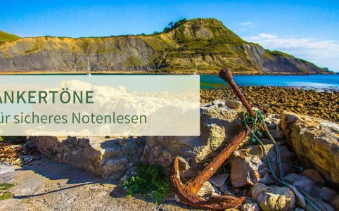 Ankertöne für sicheres Notenlesen