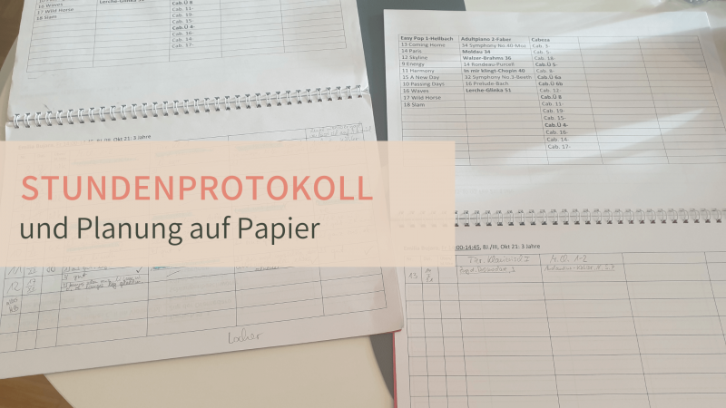Auf Papier: Stundenprotokoll und Planung im Klavierunterricht